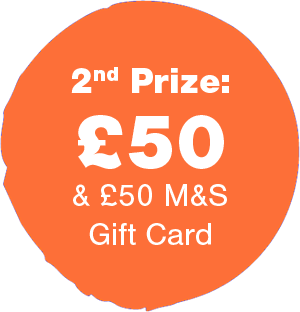 2nd Prize £50 + M&S gift card